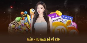 Dấu Hiệu Báo Đề Về Kép